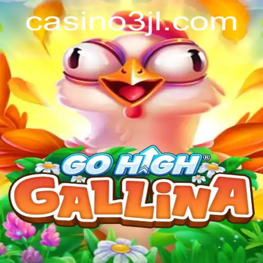 Unveiling GoHighGallina: The Game Revolutionizing Adventure with 3jl